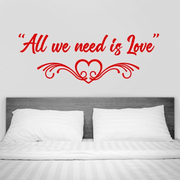 Adesivo Frase All we need is Love
