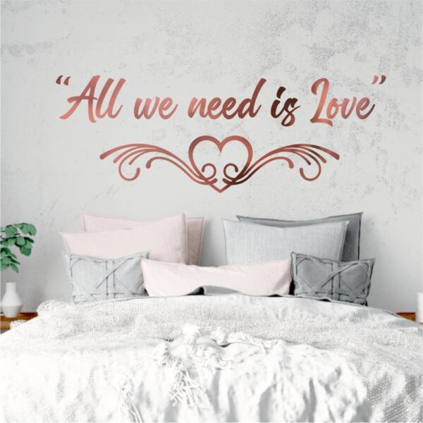 Adesivo Frase All we need is Love Rose Gold