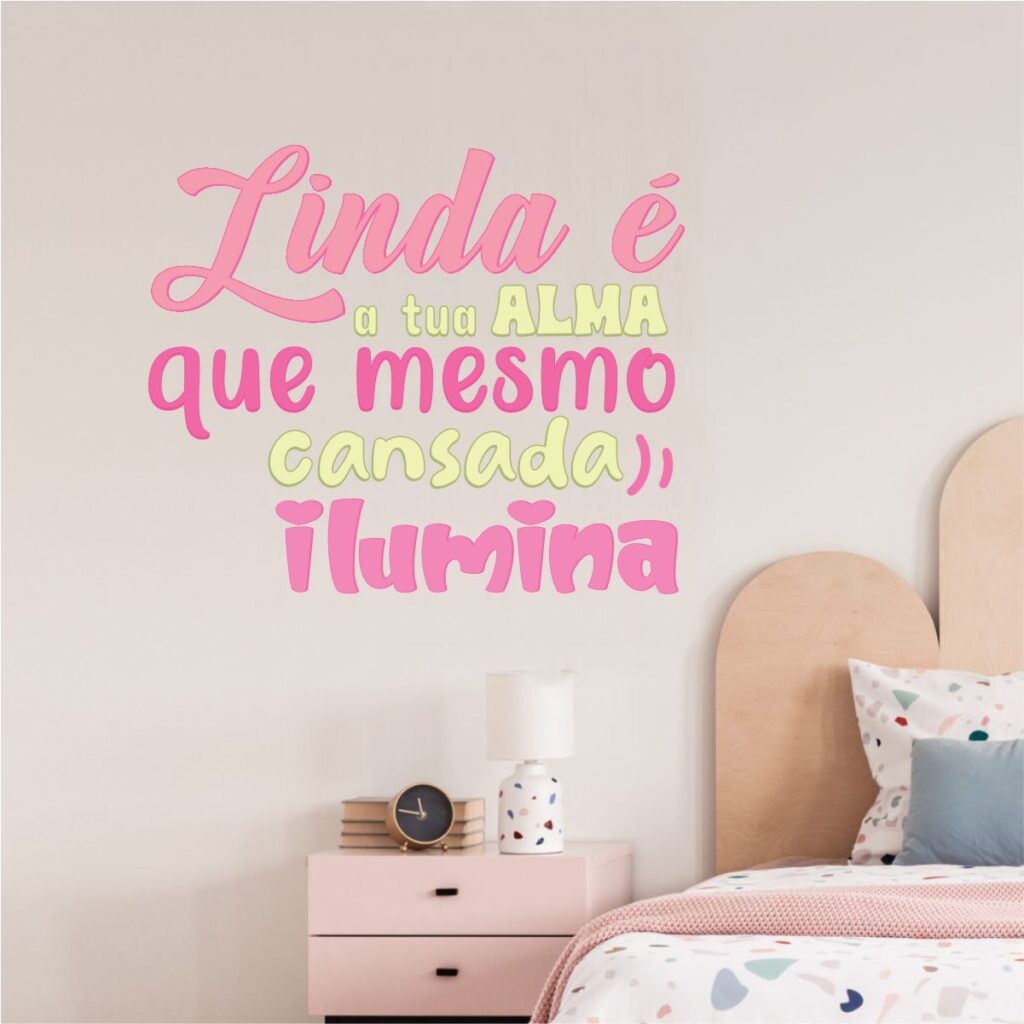 Adesivo de Parede Frase Sua Alma Ilumina