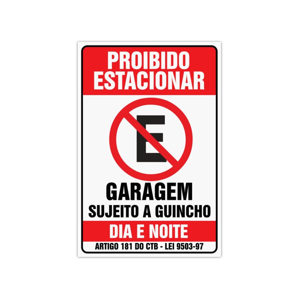 Placa Sinalização De Proibido Estacionar Portão Garagem