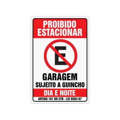 Placa Sinalização De Proibido Estacionar Portão Garagem